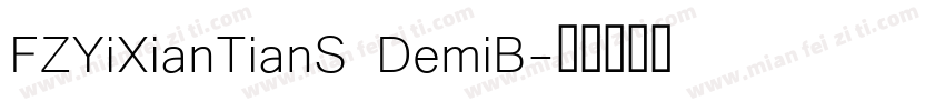 FZYiXianTianS DemiB字体转换